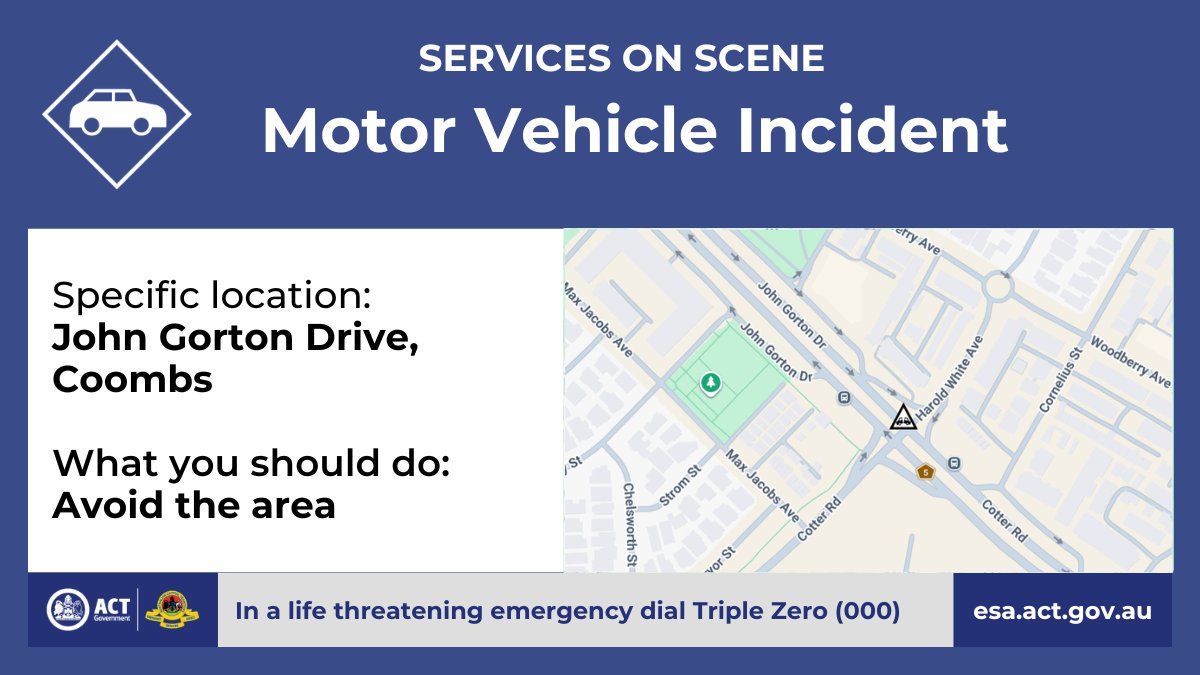 ACT_ESA's tweet photo. Motor Vehicle Incident - Coombs

There's been a motor vehicle incident on John Gorton Drive, near the intersection with Harold White Avenue in Coombs. 

All eastbound lanes of John Gorton Drive are closed in this area. 

https://t.co/YE8lVhUglx https://t.co/W1HztktAVB