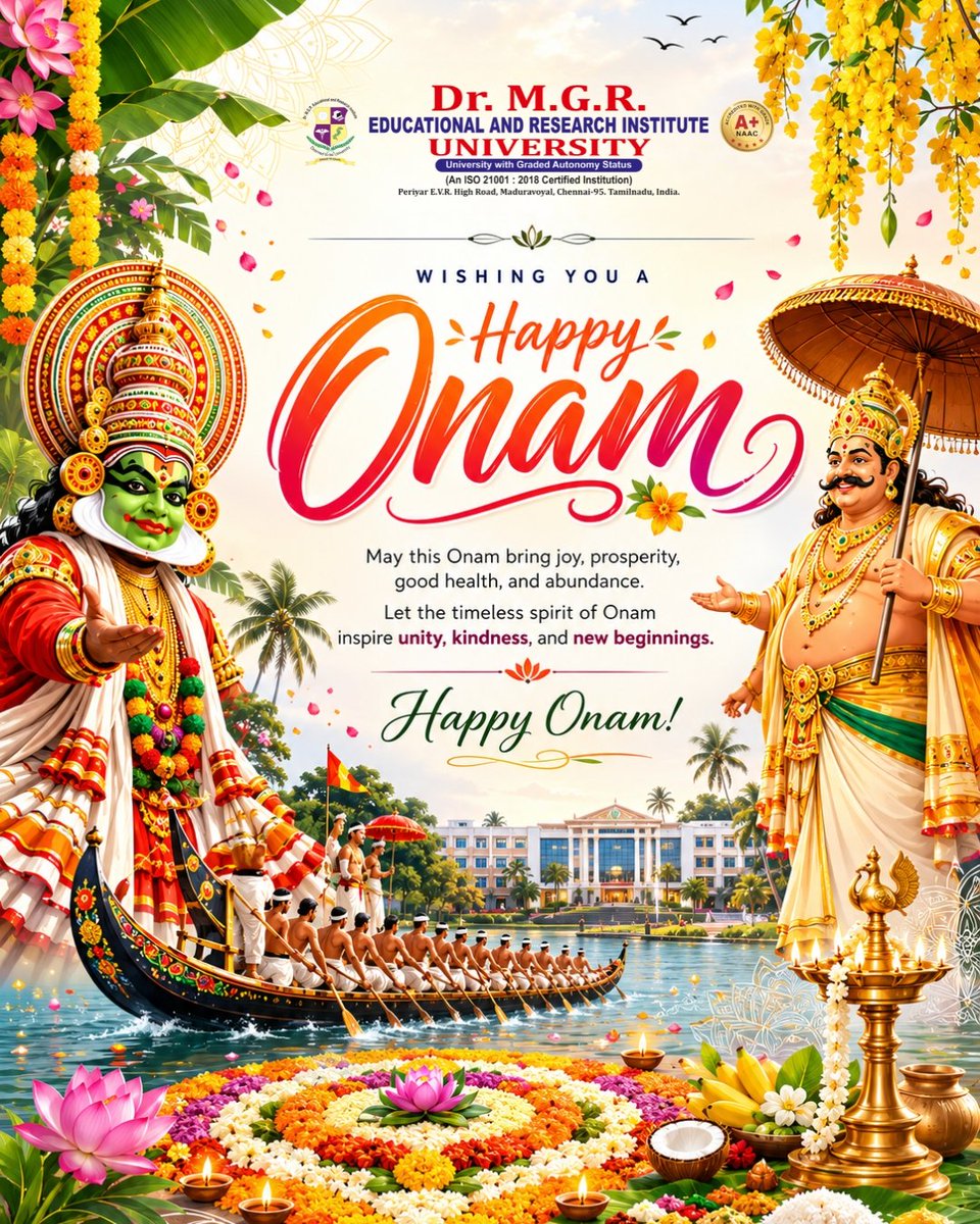 MgrUniversity's tweet photo. Wishing everyone a joyful and blessed Onam. May this special occasion bring happiness, prosperity, harmony, and togetherness to all.

#DRMGR #MGRERI #Onamcelebration #joyfulfestival #HappyOnam #OnamCelebration #OnamVibes #KeralaCulture #OnamFestivities https://t.co/8eysug4IBx