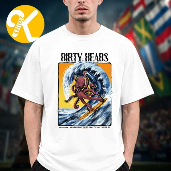 atkaiteez's tweet photo. Dirty Heads Irving TX Event Poster At The Pavilion At Toyota Music Factory In Irving TX On August 25 2026 Unisex T-Shirt
#DirtyHeads
>>>Check it here:https://t.co/VbDaOvYnEQ https://t.co/PbrZiA3GTw