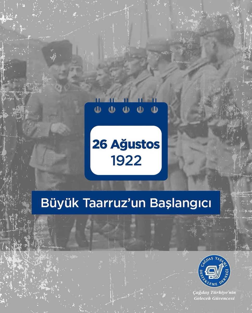 CagdasYasamDD's tweet photo. Tarihimizin en büyük kahramanlık destanlarından biri olup halkımıza kesin zafer ve egemenlik onurunu yaşatan Büyük Taarruz’un başlangıcının 104. yıl dönümünde başta Büyük Önderimiz Mustafa Kemal Atatürk olmak üzere ulusal kurtuluş savaşımızda hayatını kaybeden tüm kahramanlarımızı  bir kez daha saygı ve minnetle anıyoruz.

#ÇağdaşYaşamıDesteklemeDerneği