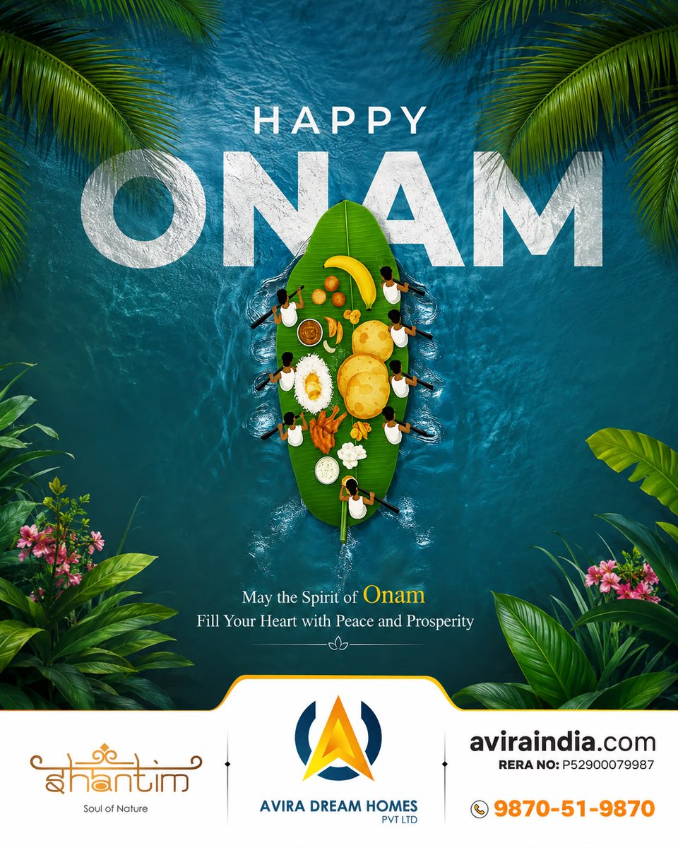 AviraDreamHome's tweet photo. 🌼 Happy Onam from Avira Dream Homes – Shantim! 
May this Onam bring happiness, prosperity, peace and beautiful new beginnings to you and your family. 🏡 🌸 Wishing you and your loved ones a joyful, prosperous &amp; blessed Onam!
#HappyOnam #OnamFestival https://t.co/o08XUXPDGY