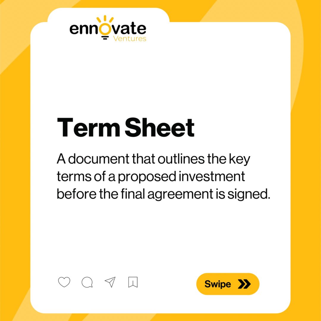 ennovateventure's tweet photo. Here is a term that describes a document reviewed before an investment deal is finalized. It summarises the main points of a proposed agreement. Swipe to learn.
#EnnovateVentures #WeeklyJargon #TermSheet #VentureCapital #InvestmentReadiness https://t.co/oDPZC6Nm0w
