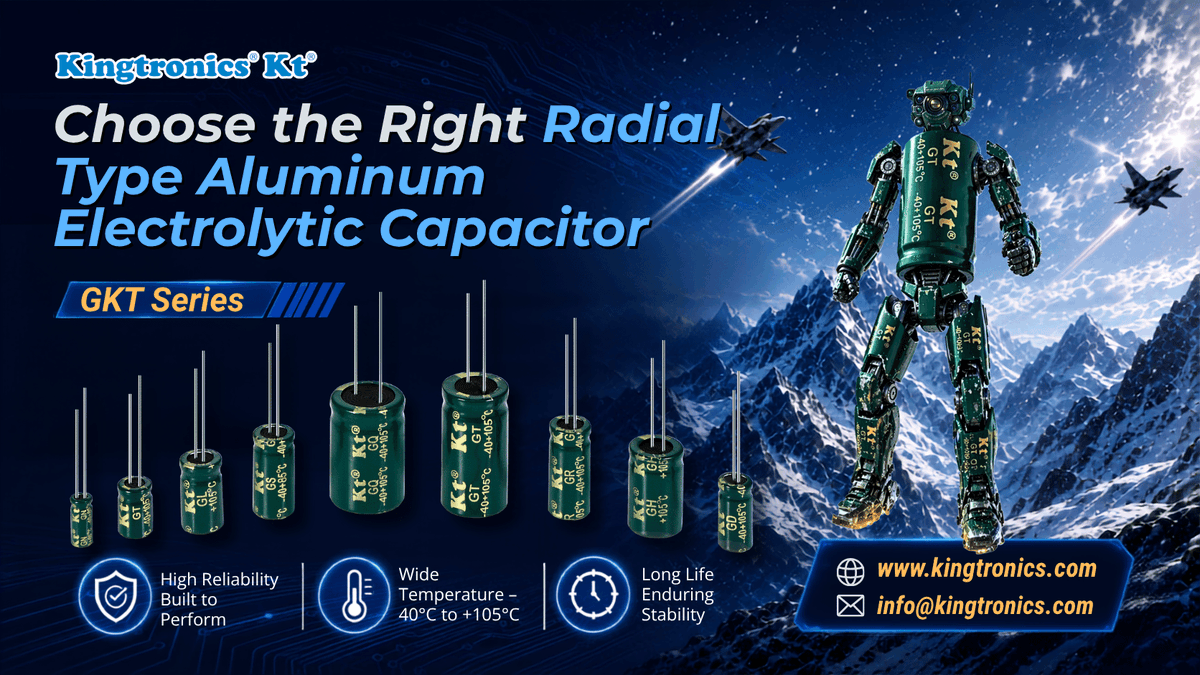 Kingtronics's tweet photo. 105°C? 130°C? Low impedance? High frequency? Long life?
Choose the right Kingtronics GKT Radial Aluminum Electrolytic Capacitor with our new selection guide:
https://t.co/QZxwigIhSd
Contact: https://t.co/EGVVEZvsoY
#Kingtronics #Capacitor #Electronics #PowerElectronics https://t.co/3JhNlY1kCB