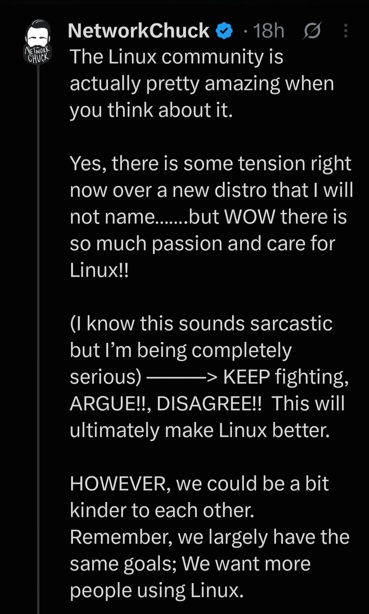 kmcnam1's tweet photo. I've seen similar comments on Network Chuck's recent posts about Omarchy. It went on for several days. 
Later, he made a new post encouraging people to keep going, keep debating, and keep arguing. Just maybe be a little "kinder " when you do it.

He monetized his social media so it's more bucks for him if he quietly sits by and lets people fight in the comments.  Because of that, he never seems to block them or hide their comments when people are using transphobic or racist slurs or when they advocate for exterminating an entire group of people. If he does that, then I suspect that it would affect his engagement rate.

If I saw someone attacking someone for their race, gender, gender identity, orientation, etc in my comments, I certainly would say or do something about it.
