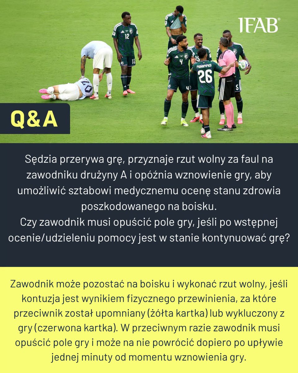referee_net's tweet photo. ZMIANY W PRZEPISACH 2026/27:
Sędzia przerywa grę, przyznaje rzut wolny za faul na zawodniku drużyny A i opóźnia wznowienie gry, aby umożliwić sztabowi medycznemu ocenę stanu zdrowia poszkodowanego na boisku.

Czy zawodnik musi opuścić pole gry? https://t.co/EPnAo1XGFI