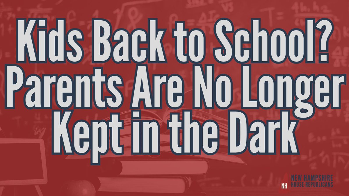 NHHouseGOP's tweet photo. Do you have children heading back to school this week?

Thanks to the Parental Bill of Rights, parents are no longer kept in the dark when it comes to the education of their child.

The Parental Bill of Rights affirms that parents have a right to direct their kids' education. https://t.co/itNhqui52c