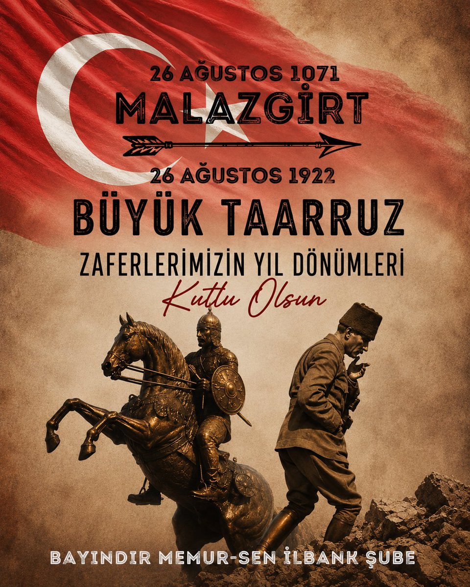 IlbankSen's tweet photo. 26 Ağustos; Malazgirt’ten Büyük Taarruz’a uzanan şanlı tarihimizin, zafer ve bağımsızlık ruhumuzun simgesidir. 🇹🇷

Sultan Alparslan ve Gazi Mustafa Kemal Atatürk başta olmak üzere, bu toprakları bizlere vatan kılan tüm kahramanlarımızı rahmet, minnet ve saygıyla anıyoruz. https://t.co/htFPBSipCw