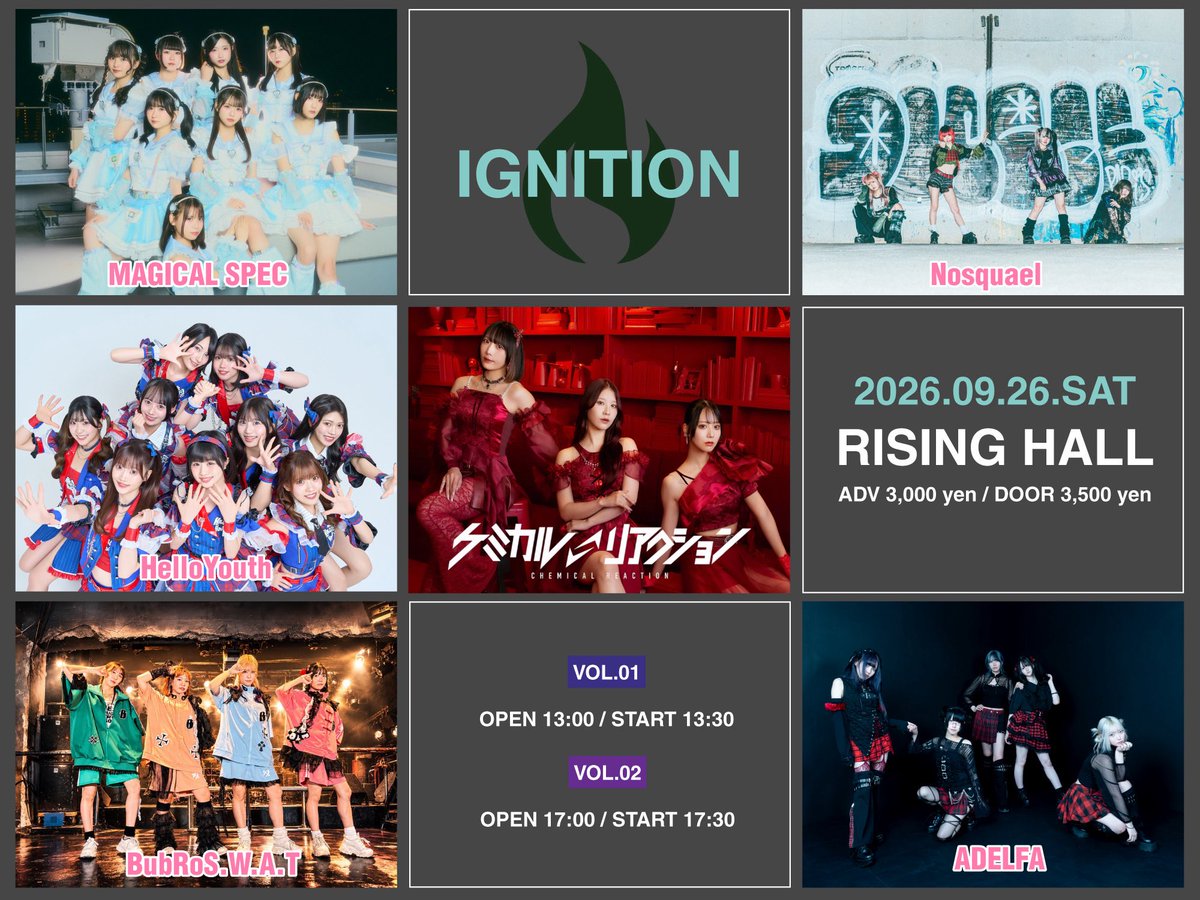 michiproject's tweet photo. #ケミカリライブ予定 9月26日㈯ 山口

｢IGINITION（イグニッション）｣

【会場】RISING HALL

【時間】
≪vol.01≫open 13:00 / start 13:30
≪vol.02≫open 17:00 / start 17:30

【料金】前売3,000円+D / 当日3,500円+D
🎫 https://t.co/PRGjEA4PoO 

【出演】
HelloYouth
MAGICAL SPEC
ケミカル⇆リアクション
Nosquael
BubRoS.W.A.T
ADELFA