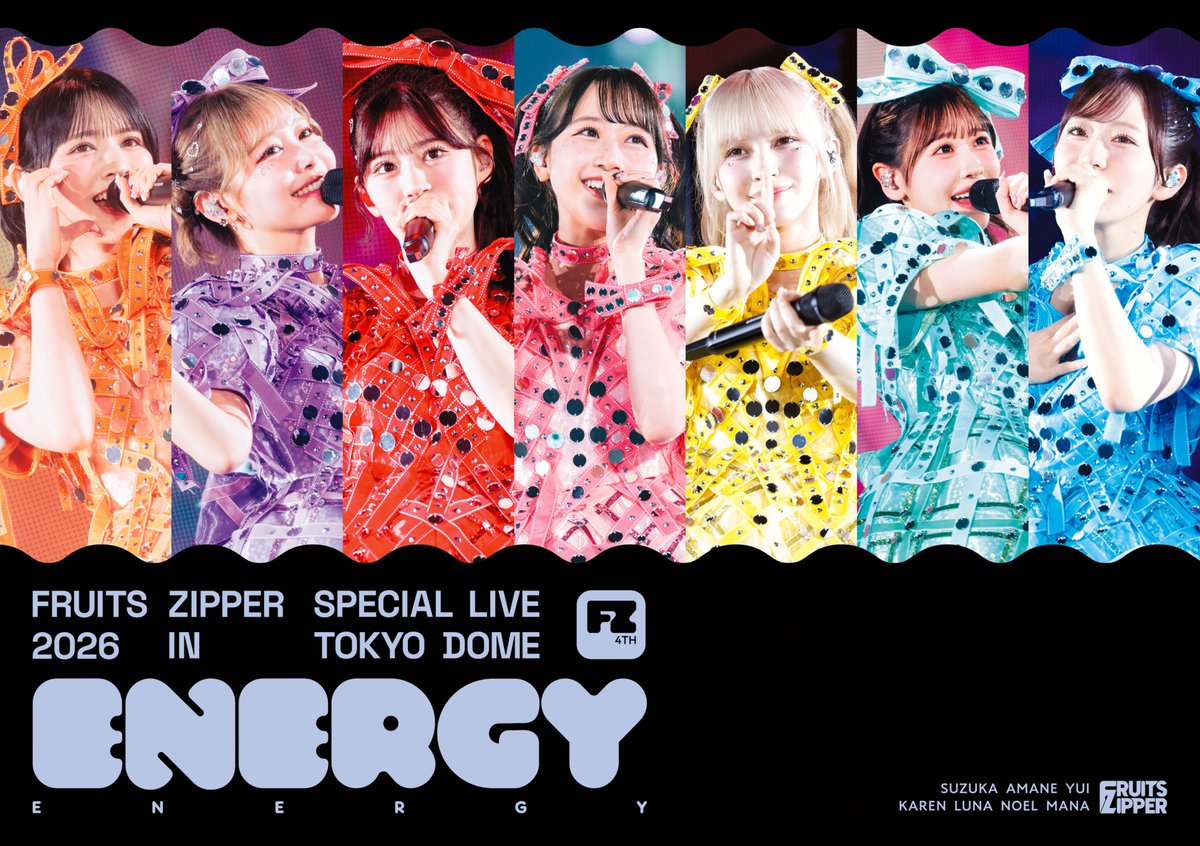 FRUITS_ZIPPER's tweet photo. /／
　✨💿 FRUITS ZIPPER 東京ドーム公演 Blu-ray / DVD発売決定💿✨
\＼

2026年2月1日(日)に開催された
FRUITS ZIPPER SPECIAL LIVE 2026「ENERGY」
のBlu-ray / DVD発売決定🩵🧡💛🩷❤️💜💚

ただいまより
通常盤Blu-ray/DVD、アソビモール限定盤予約を開始‼️

なんと完全受注生産限定盤には
2025年6月と8月に開催したさいたまスーパーアリーナ公演の映像も収録されています🎂🪞･:*+.

ぜひゲットしてください🎁✨

＜Blu-ray / DVD概要＞
🗓️発売日：2026年9月2日（水）
FRUITS ZIPPER SPECIAL LIVE 2026「ENERGY」

【完全受注生産限定盤】3rd LIVE FILM FRUITS ZIPPER SPECIAL LIVE 2026「ENERGY」アソビモール限定盤 Blu-ray
仕様：84Pブックレット、三方背仕様、Disc3枚組
・FRUITS ZIPPER SPECIAL LIVE 2026「ENERGY」＠東京ドーム公演
・「FRUITS ZIPPER 3rd ANNIVERSARY 超めでたいライブ -さん-」＠さいたまスーパーアリーナ6月公演
・「FRUITS ZIPPER 3rd ANNIVERSARY 超超超めでたいライブ -さん-」＠さいたまスーパーアリーナ8月公演

【通常盤 Blu-ray / DVD】
仕様：8Pブックレット

▼詳細はこちら
https://t.co/9MASzqYKHL

【完全受注生産限定盤】
予約期間：〜9月6日（日）23：59まで

#ふるっぱーと東京ドーム
#FRUITSZIPPER  
#フルーツジッパー #ふるっぱー