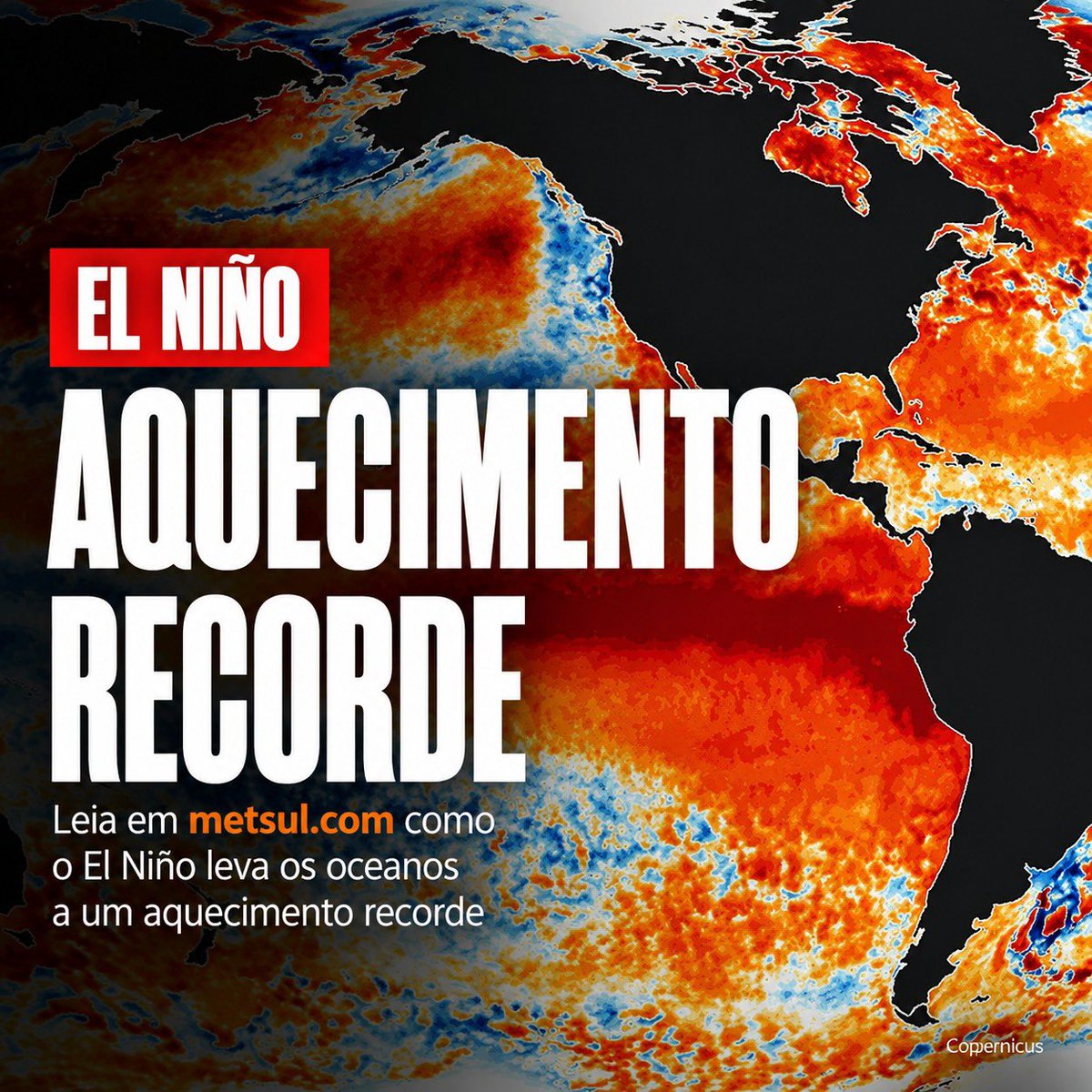 metsul's tweet photo. 🌎 CLIMA | El Niño leva aquecimento dos oceanos a território desconhecido. ▶️ https://t.co/pn0B4jwIJS https://t.co/FJZ2JvV13y