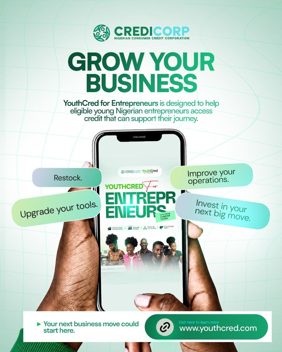 CrediCorpNG's tweet photo. YouthCRED for Entrepreneurs is designed to help eligible young Nigerian entrepreneurs access credit to support their business journey.

Restock. Upgrade. Improve. Invest. Grow. 🚀

Ready to take the next step? To apply for the YouthCRED for Entrepreneurs initiative, visit https://t.co/z9endIYQcT.

Your next business move could start here. 

#LiveBetterNow
