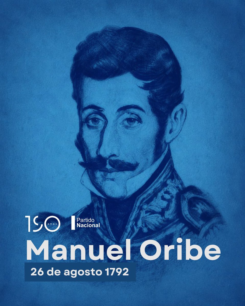 PNACIONAL's tweet photo. Hoy recordamos el nacimiento del Brigadier General Manuel Oribe, fundador del Partido Nacional y defensor de las leyes, las instituciones y la soberanía nacional.

Su legado permanece vivo en nuestra historia y en los valores que, desde hace 190 años, nos unen como Partido. https://t.co/bfDFunVVw6