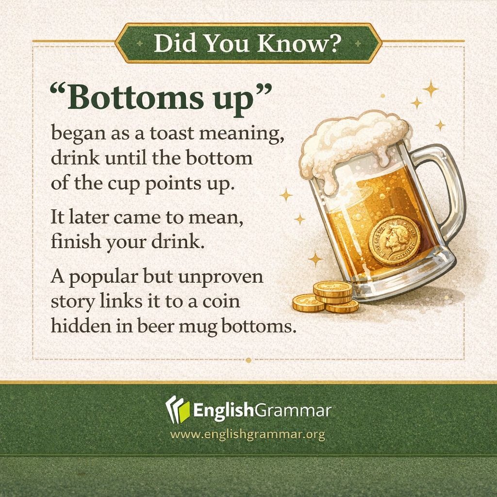 GrammarUpdates's tweet photo. The origin of “bottoms up” https://t.co/gcfFEjvddh