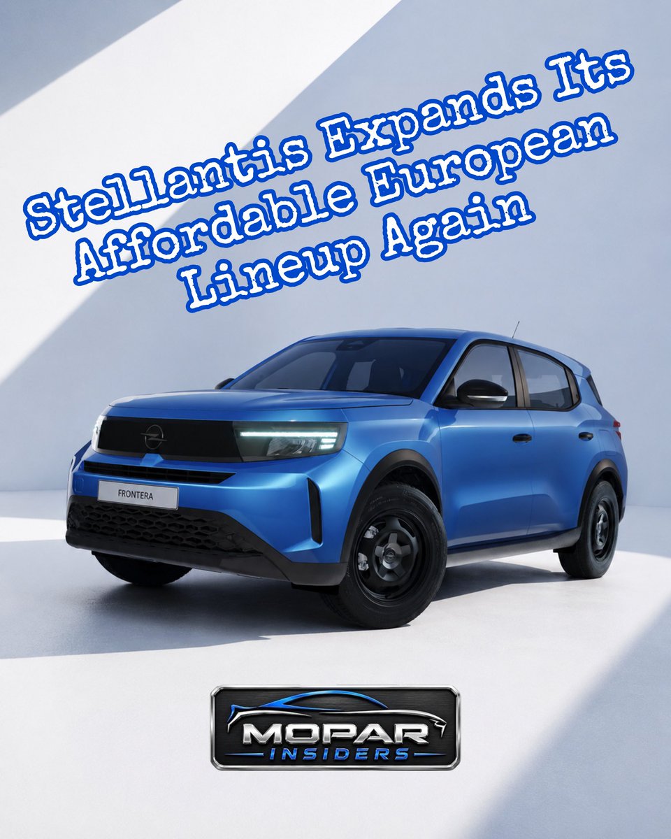 InsidersMopar's tweet photo. Stellantis Expands Its Affordable European Lineup Again 💰🚙
🔗👉 https://t.co/oFF1FFGsmc
#Stellantis #Opel #OpelFrontera #Chrysler #ChryslerArrow #ArrowCross #AffordableCars #AffordableSUV #NorthAmerica #AutomotiveNews #Mopar #MoparOrNoCar #MoparInsiders https://t.co/yEVbwMF3sb