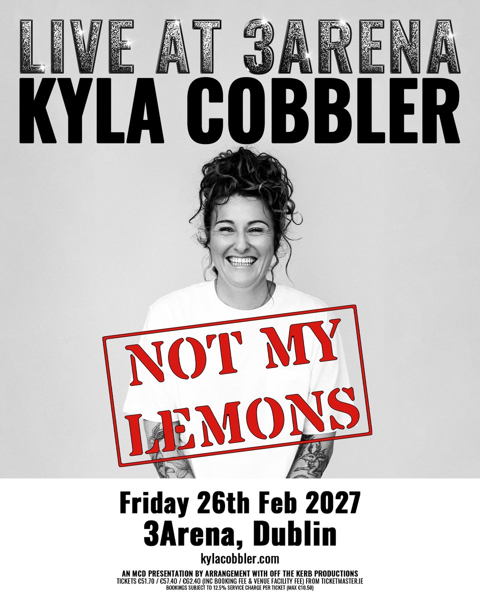 3ArenaDublin's tweet photo. 🚨Extra Seats Released!

Additional tickets have been released for comedian Kyla Cobbler's Not My Lemons Tour at #3Arena on Friday, 26 February 2027.

🎟️ Secure your tickets via @tmie https://t.co/wyUoBc9Lhc