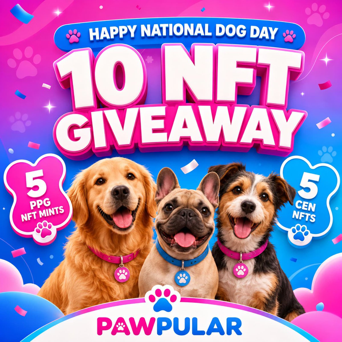 PawpularApp's tweet photo. 🐶🎉 HAPPY #NationalDogDay — 10 NFT GIVEAWAY! 🎉🐶

Dogs fill our lives with unconditional love, loyalty, laughter and unforgettable memories. Today, we celebrate every pup who makes the world happier! 🐾❤️

🏆 10 PawPular NFTs:
🎁 5 PPG NFT Mints
🎁 5 CEN NFTs

To enter:
✅ Follow @PawpularApp
❤️ Like & repost
👥 Tag 3 friends

🔥 DOUBLE-ENTRY BONUS:
Reply with a picture of your dog! 📸🐕

⏳ Ends in 72 hours. Good luck!

📲 Download the PawPular App and start earning rewards while walking with your furry family:
https://t.co/gijHqPtSGR

#PawPular #NFTGiveaway #Dogs #Web3