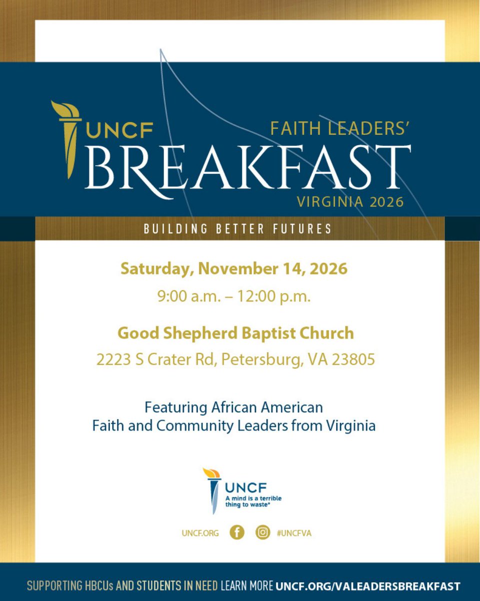 VAUNCF's tweet photo. ⏰ LESS THAN 3 MONTHS TO GO!
Join us at the 2026 UNCF Virginia Faith Leaders' Breakfast on November 14th at Good Shepherd Baptist Church in Petersburg.
📅 Mark your calendar! Register today at https://t.co/MWYAClX7JK!
#UNCF #UNCFVA #BUILDINGBETTERFUTURES #FAITH #SUPPORTHBCUs https://t.co/yzmppXZzdI