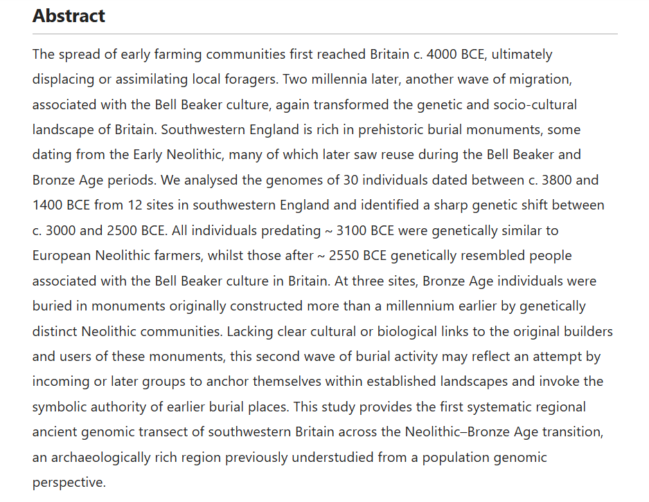 nrken19's tweet photo. Genomes of 30 individuals dated between c. 3800 and 1400 BCE from 12 sites in southwestern England and identified a sharp genetic shift between c. 3000 and 2500 BCE. All individuals predating ~ 3100 BCE were genetically similar to European Neolithic farmers, whilst those after ~ 2550 BCE genetically resembled people associated with the Bell Beaker culture in Britain.

"Diachronic reuse of Neolithic burial monuments by Bronze Age newcomers in Southwestern Britain"

https://t.co/MM2bpwm8sL