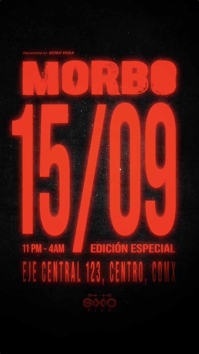 morbofiesta's tweet photo. MORBO 15/09
11 PM - 4AM EDICIÓN ESPECIAL
🔥 LA SEX PARTY DE LA INDEPENDENCIA 🔥
EJE CENTRAL 123, CENTRO, CDMX
📍 @Sextopiso_mx 

#DAVEHOOD
#DIEGOPALACIOS
BENJI VEGA @benjivega 
ZED NUR @chicoarmenio 
ED TORRES @edtorres666 
+ POR ANUNCIAR

🎟️ https://t.co/fVElUzvOl6 https://t.co/kqpVggYp8N