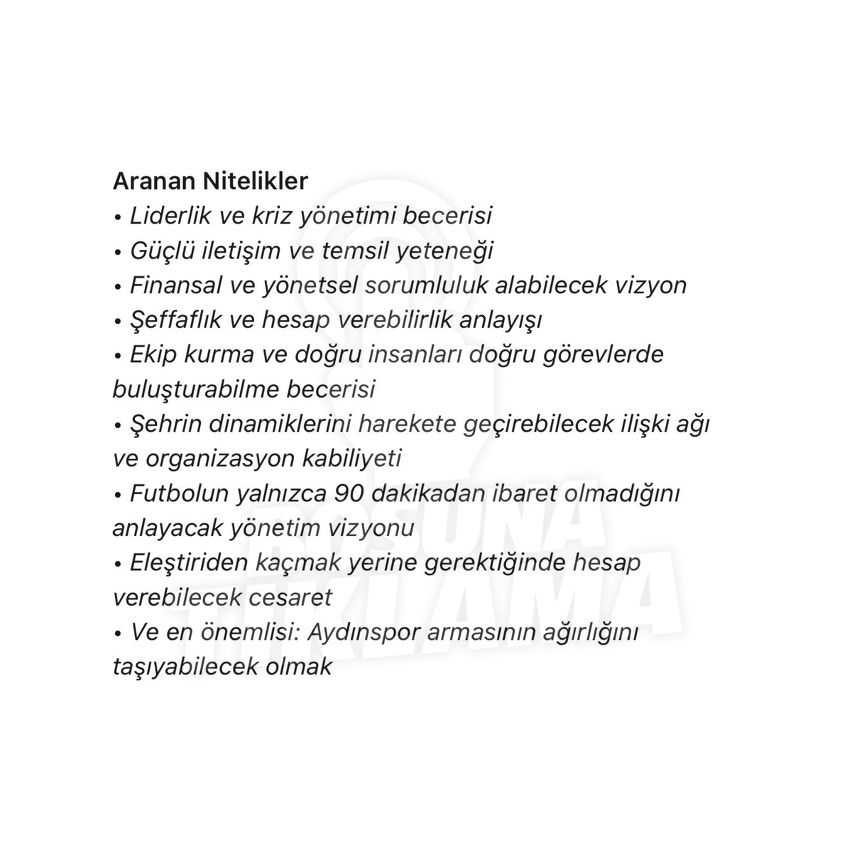 bosunatiklama's tweet photo. Aydınspor taraftarları, kulüp başkanı bulmak için iş ilanı verdi.

Aranan nitelikler:
• Liderlik ve kriz yönetimi becerisi.
• Güçlü iletişim ve temsil yeteneği.
• Finansal ve yönetsel sorumluluk alabilecek vizyon.
• Şeffaflık ve hesap verebilirlik anlayışı.
• Ekip kurma ve doğru insanları doğru görevlerde buluşturabilme becerisi.
• Şehrin dinamiklerini harekete geçirebilecek ilişki ağı ve organizasyon kabiliyeti.
• Futbolun yalnızca 90 dakikadan ibaret olmadığını anlayacak yönetim vizyonu.
• Eleştiriden kaçmak yerine gerektiğinde hesap verebilecek cesaret.
• Ve en önemlisi: Aydınspor armasının ağırlığını taşıyabilecek olmak.