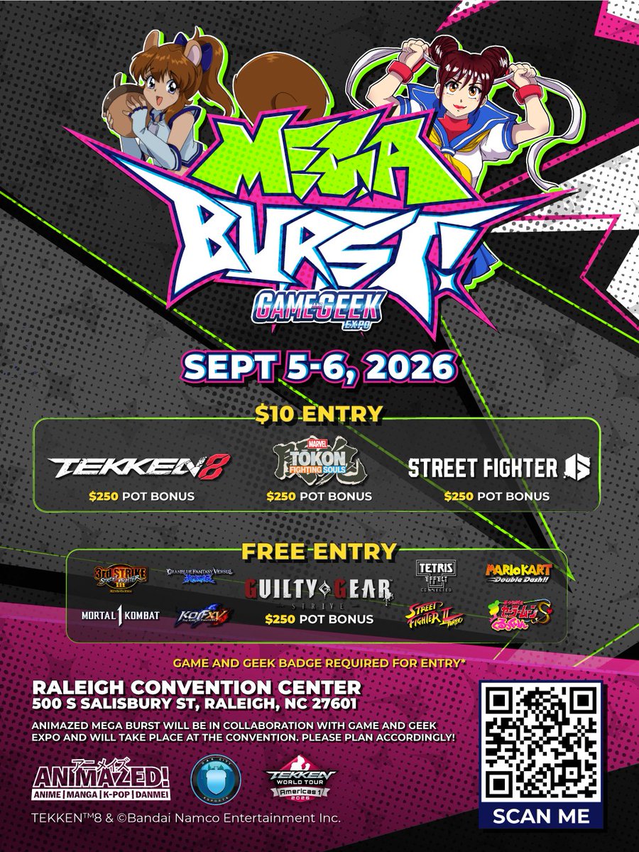 AnimazedBurst's tweet photo. MEGA BURST! is happening at Game &amp; Geek Expo next week, Sept. 5–6! Get practice in before @SQbyNCFGC  with SF6, Tekken 8, Marvel Tokon, Guilty Gear, Granblue, SFIII: 3S, MK1, Sailor Moon S, Mario Kart &amp; more!

$250 prize pools + free SQXL 2026 badge for the Marvel Tokon winner. https://t.co/UJyDeqdGRU