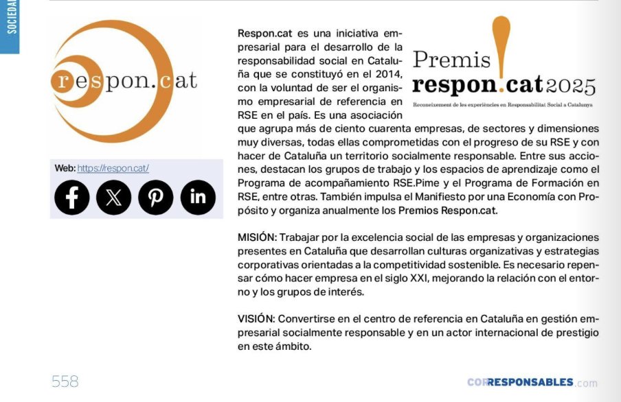 Corresponsables's tweet photo. 🌍 Descubre la Ficha de @respon_cat  en el #21AnuarioCorresponsables 👉 https://t.co/nRI6uGRO8D

🤝 https://t.co/Ko4khrMjsJ es una iniciativa empresarial de referencia para el desarrollo de la responsabilidad social en Cataluña, constituida en 2014 con el objetivo de ser el organismo de referencia en RSE en el país.

🌱 Esta asociación agrupa más de 140 empresas, de sectores y dimensiones muy diversas, todas comprometidas con el progreso de su RSE. A través de su trabajo, https://t.co/Ko4khrMjsJ convierte a Cataluña en un territorio socialmente responsable, promoviendo una cultura organizativa orientada hacia la competitividad sostenible.

📚 Entre sus principales iniciativas se destacan los grupos de trabajo y los espacios de aprendizaje, como el Programa de Acompañamiento RSE.Pime y el Programa de Formación en RSE, que fomentan la capacitación y el desarrollo de prácticas responsables en las empresas.

🏆 Además, https://t.co/4M3KxT7Iwt organiza anualmente los Premios https://t.co/Ko4khrMjsJ, reconociendo las mejores experiencias en Responsabilidad Social en Cataluña, y también impulsa el Manifiesto por una Economía con Propósito.

🎯 Misión: Trabajar por la excelencia social de las empresas en Cataluña, promoviendo la implementación de estrategias corporativas orientadas a la competitividad sostenible.

🌍 Visión: Convertirse en el centro de referencia en Cataluña en la gestión empresarial responsable y un actor internacional de prestigio en este ámbito.

#Corresponsables #21AnuarioCorresponsables #RSE #ResponsabilidadSocial #Cataluña #EconomíaConPropósito #EmpresasResponsables
