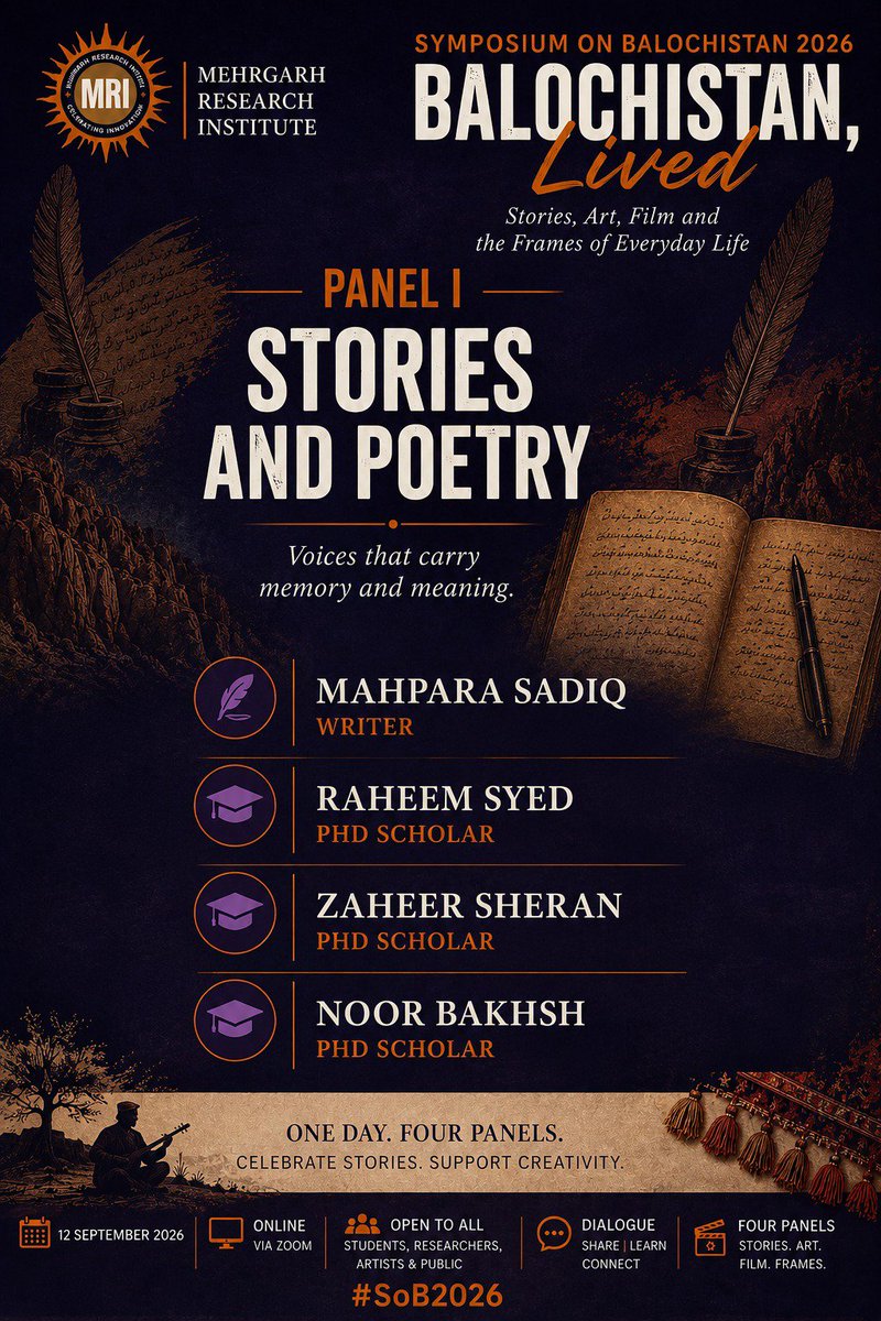 MehrgarhRI's tweet photo. our upcoming symposium on Balochistan-2026 (#SoB2026). 

Balochistan Lived: Stories Art, Film and the Frames of Everyday Life.

Panel-1
Stories and Poetry

Panelists: 
Mahpara
Raheem
Zaheer
Noor

Join #SoB2026. https://t.co/v43nq4rGph