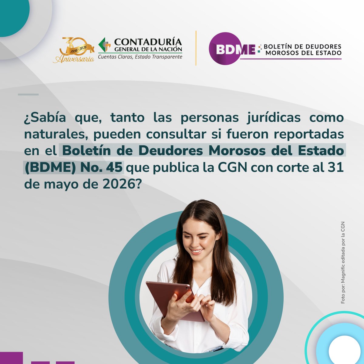 Contaduria_CGN's tweet photo. La #ContaduríaGeneraldelaNación invita a las personas jurídicas y naturales a consultar si fueron reportadas en el BDME No. 45 con corte al 31 de mayo de 2026 aquí: https://t.co/aigvqSPpdA

Acceda al video explicativo aquí: https://t.co/BRQdYheFTs

#BDME #CGN https://t.co/IUYaZOnMse