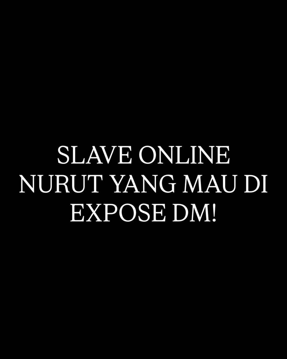 chrischandraaaa's tweet photo. Cari anjing tolol yang mau di expose, gass!
#slave #gayslave #master #gayjakarta #gayjkt #gayjogja #gaybdg #gaybandung #dogslave #bdsmِ https://t.co/y2hrnSR69v