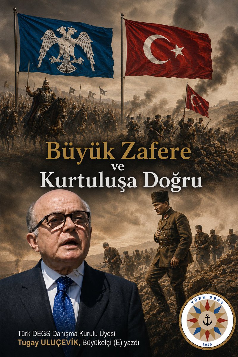 turkdegs's tweet photo. @turkdegs Danışma Kurulu Üyesi Emrekli Büyükelçi Sayın Tugay Uluçevik yazdı 👇

Büyük Zafere ve Kurtuluşa Doğru..
https://t.co/IcAvIiolYH https://t.co/HdV65vn9uv