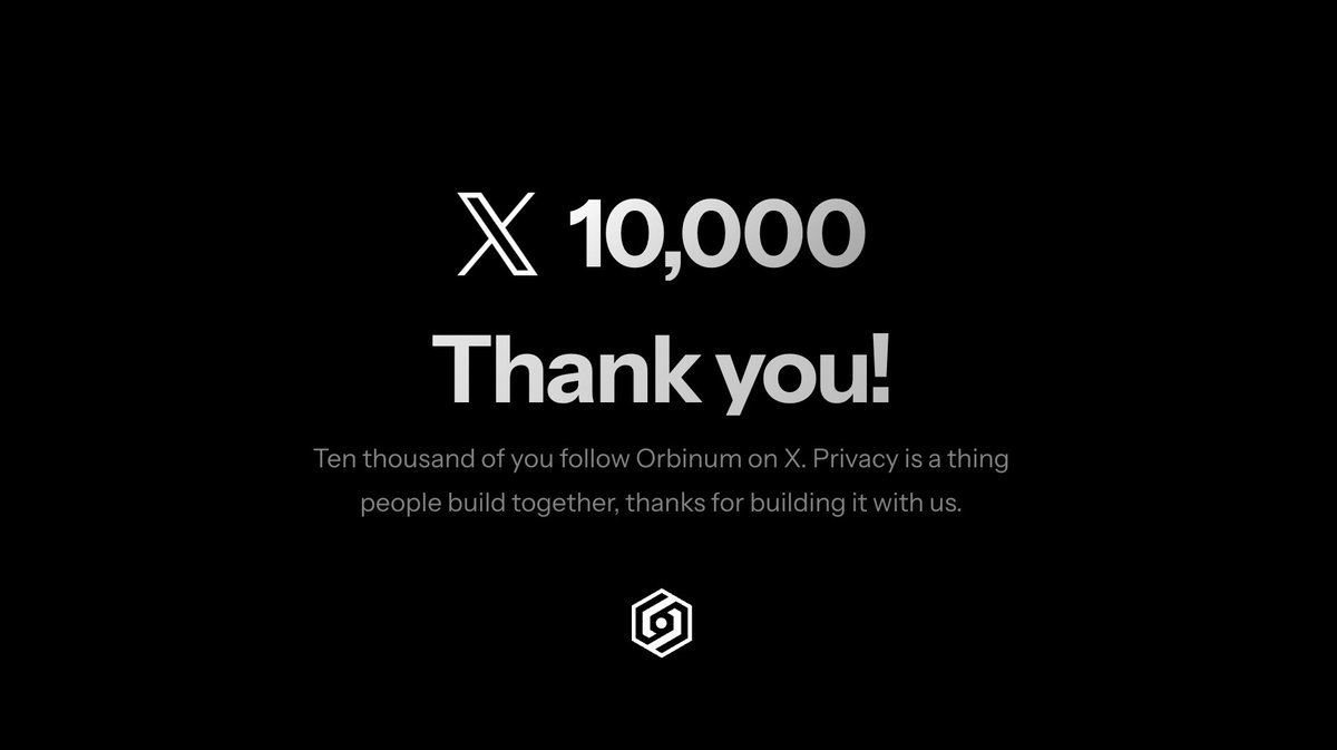 orbinumnetwork's tweet photo. π 10k followers on X.
All of it organic. You found us on your own, and you stayed.
Thank you. Really.
π To everyone building, testing, and asking hard questions, this one is yours.
#Orbinum #ZK #Privacy #Web3 #Substrate #Testnet #Milestone https://t.co/RdQXGfB9Ye