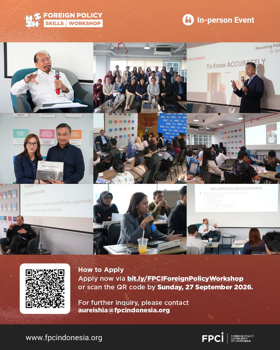 fpcindo's tweet photo. 🔔 FPCI Foreign Policy Skills Workshop #8! 🔔

FPCI is excited to bring you "The Next Level: Policy Analysis, Negotiation, and Strategic Networking" — where you can learn directly from seasoned diplomacy practitioners and sharpen your skills in policy analysis, negotiation, and strategic networking.

Led by Dr. Dino Patti Djalal, Amb. Soemadi Brotodiningrat and Robert Matheus Michael Tene, this workshop is for analysts, academics, government officials, corporate professionals, and students who want to strengthen their understanding of diplomacy and build practical skills to navigate today's policy landscape.

The workshop will take place on Thursday, 1 October 2026, at Auditorium Prof. Dr. Hasjim Djalal, FPCI Secretariat. Register before Sunday, 27 September 2026, via https://t.co/E9DDWinJJa, as slots are limited and open to Indonesians only.