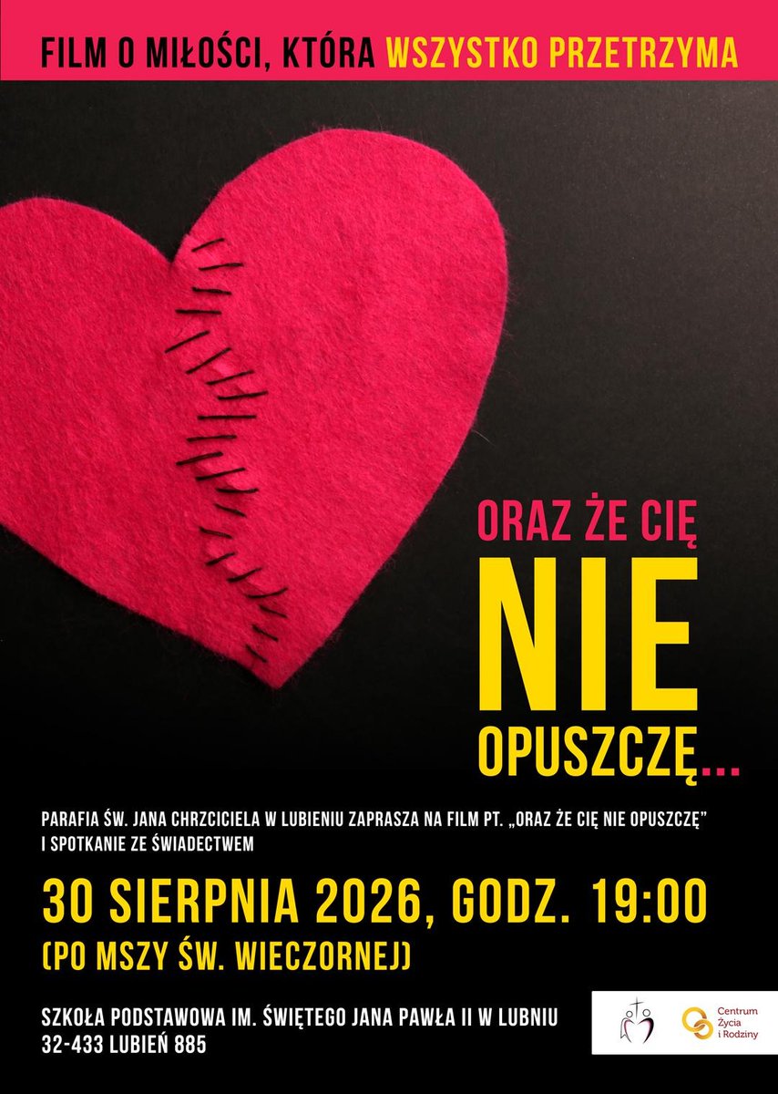 CentrumZycia's tweet photo. Zapraszamy w  najbliższą niedzielę do Lubienia na pokaz filmu "Oraz że Cię nie opuszczę" ❤

Film został zrealizowany przez Centrum Życia i Rodziny we współpracy ze Wspólnotą Trudnych Małżeństw https://t.co/o1fOq2e3o0 https://t.co/9WDiPvRgA7