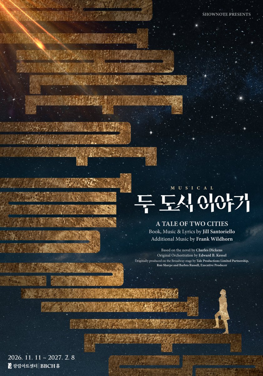 shownote's tweet photo. ｜POSTER｜#두도시이야기

𝐀 𝐓𝐀𝐋𝐄 𝐎𝐅 𝐓𝐖𝐎 𝐂𝐈𝐓𝐈𝐄𝐒
최고의 시절이자, 최악의 시절. 영광의 시대이자, 어둠의 시대.
천국과 지옥 사이. 우리가 선택하는 세상.

뮤지컬 <두 도시 이야기>
2026.11.11-2027.02.08
광림아트센터 BBCH홀 https://t.co/1nmOG2qa5C