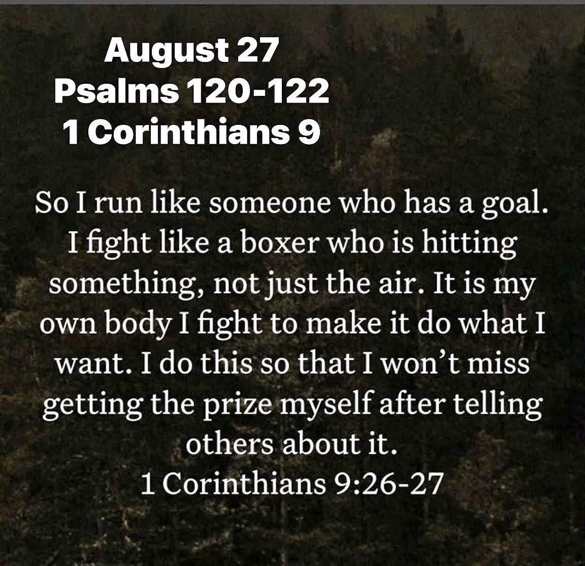 MercyOsinubi's tweet photo. August 27

Psalms 120-122

1 Corinthians 9 

Run like someone who has a goal. https://t.co/eCnlE5oupn