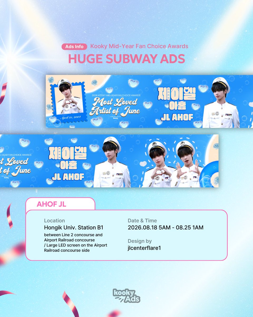 kooky__official's tweet photo. [📣 Ads Info]
AHOF JL Huge Subway Ads
🔗https://t.co/VrXsMuvBoo

🎉 2026 Kooky Mid-Year Fan Choice Awards Winner 🥳
Kooky’s Huge Subway ads in the Hongdae station featuring #AHOF #JL #아홉 #제이엘 is here! 📢✨
Visit the Subway ad, proudly sponsored by Kooky!

📅 Aug 18-24, 2026 (1 week)
📍Hongik Univ. Station  B1
between Line 2 concourse and Airport Railroad concourse
 / Large LED screen on the Airport Railroad concourse side
✨ Huge LED Screen / 50 times per 1 Day / 10 sec
⏰ 5AM ~ 1AM (20 hours)

Design by jlcenterflare1 @jlcjlanderz_vt

#KMFA2026 #KookyAds #KookyAward
