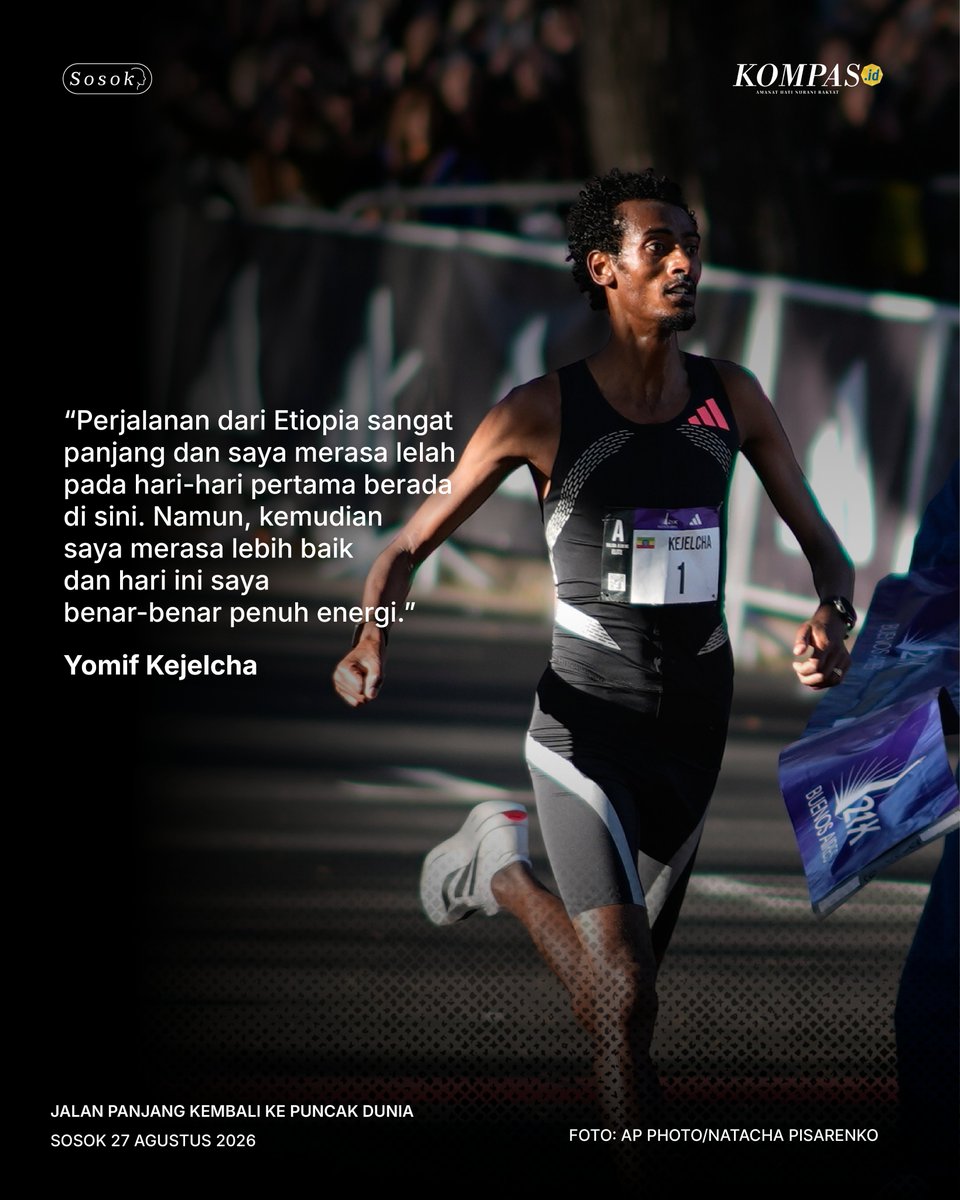 hariankompas's tweet photo. Yomif Kejelcha (29), pelari jarak jauh Etiopia, sempat berada di bawah bayang-bayang Sabastian Sawe, pelari dari Kenya. Saat keduanya bertarung di London Marathon 2026 pada 26 April, Sawe finis pertama dengan catatan 1.59.30, sementara Kejelcha berada di posisi kedua dengan waktu 1.59.41.

Selisih 11 detik itu menempatkan keduanya menjadi manusia langka. Sawe menjadi manusia pertama yang menembus batas dua jam dalam maraton pada perlombaan resmi, sedangkan Kejelcha menyusul sebagai pelari putra kedua yang melakukannya. Dunia ketika itu lebih banyak membicarakan Sawe.

Namun, Kejelcha tidak kecewa. Dia tetap bahagia.

”Saya menyelesaikan maraton pertama saya dalam waktu kurang dari dua jam, jadi saya pikir itu merupakan inspirasi bagi para atlet muda,” katanya kepada National Public Radio.

Simak kisah selengkapnya di sini https://t.co/AajDBCxYRL

"Jalan Panjang Kembali ke Puncak Dunia"
Sosok 27 Agustus 2026
Ditulis oleh Cornelius Helmy Herlambang

#Sosok #AdadiKompas