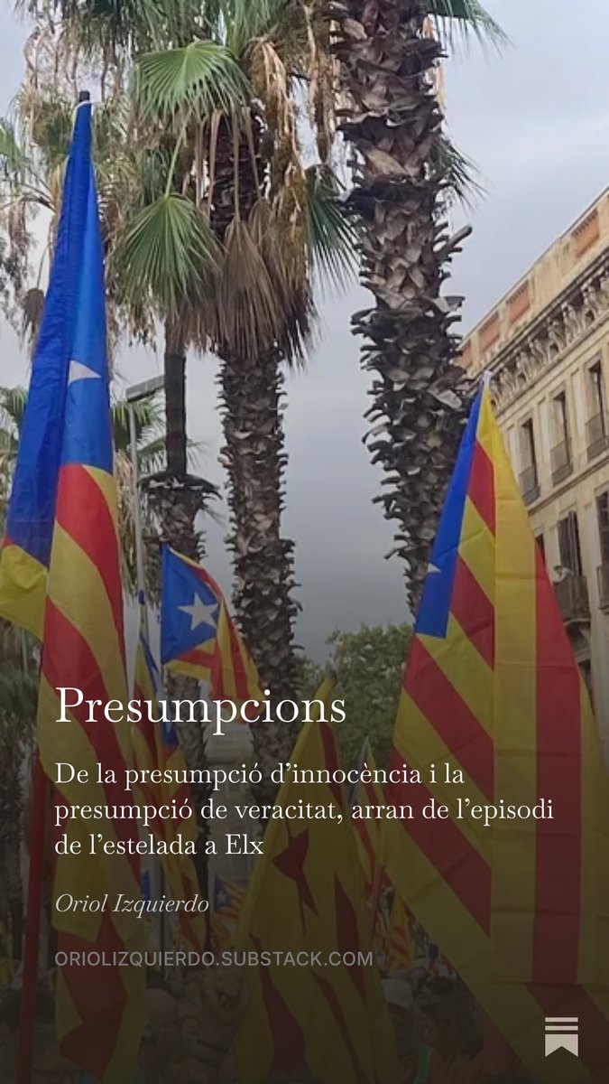 oriolil's tweet photo. Avui, una reflexió sobre les "Presumpcions": De la presumpció d’innocència i la presumpció de veracitat, arran de l’episodi de l’estelada a Elx

https://t.co/mzqsQsN6m9

https://t.co/RCVeckQE35 https://t.co/Gd8ehxrpym
