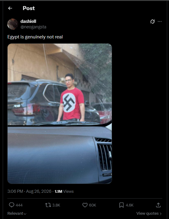 vegadevv's tweet photo. SO GOOD

This guy wearing a nazi shirt in egypt is going GIGA viral on twitter right now. https://t.co/WOBBf92Qap

People are already memeing him and comparing him to a chud

This reminds me of the doorbell chud that ran to 800k

Never done before. https://t.co/6i8KyQzWij