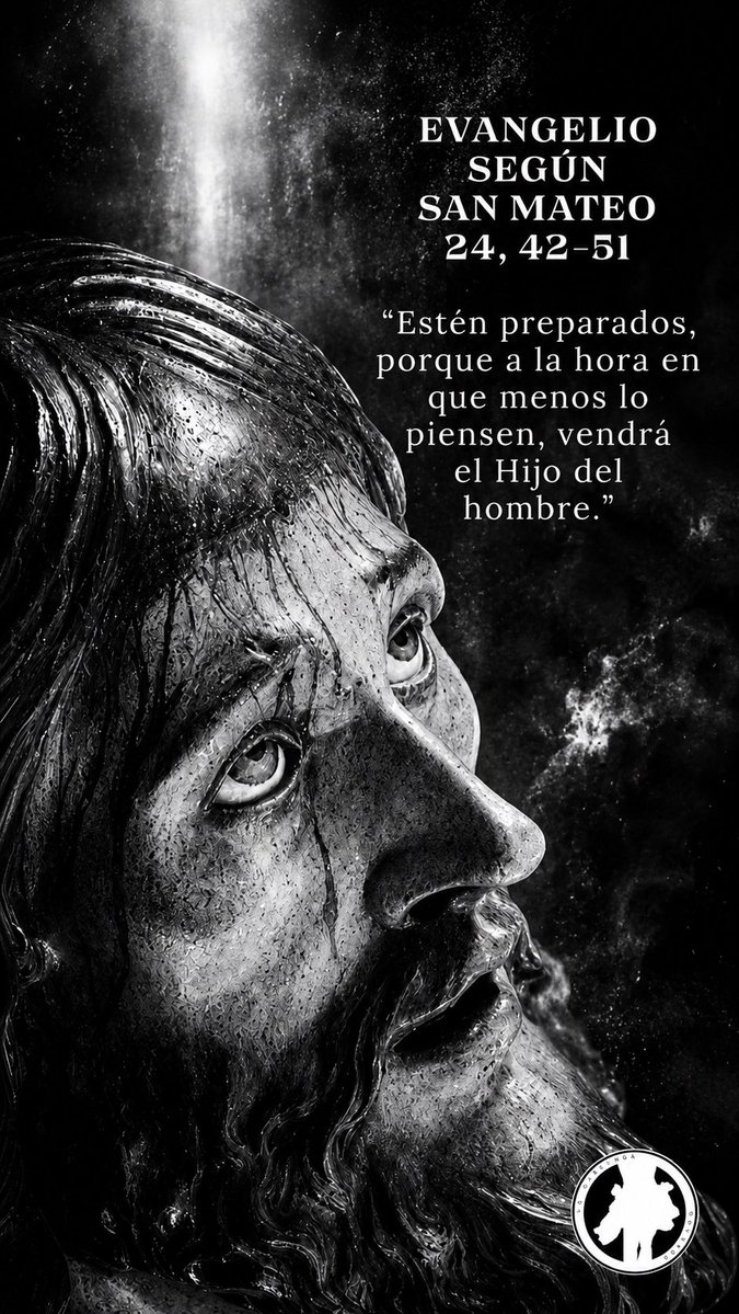 gandingacofrade's tweet photo. 📖 Evangelio según San Mateo 24, 42-51

🙌🏻 “𝘌𝘴𝘵𝘦́𝘯 𝘱𝘳𝘦𝘱𝘢𝘳𝘢𝘥𝘰𝘴, 𝘱𝘰𝘳𝘲𝘶𝘦 𝘢 𝘭𝘢 𝘩𝘰𝘳𝘢 𝘦𝘯 𝘲𝘶𝘦 𝘮𝘦𝘯𝘰𝘴 𝘭𝘰 𝘱𝘪𝘦𝘯𝘴𝘦𝘯, 𝘷𝘦𝘯𝘥𝘳𝘢́ 𝘦𝘭 𝘏𝘪𝘫𝘰 𝘥𝘦𝘭 𝘩𝘰𝘮𝘣𝘳𝘦.”

https://t.co/2EMPcw6mZR

#EvangelioDelDía https://t.co/OW8mMR5lXW