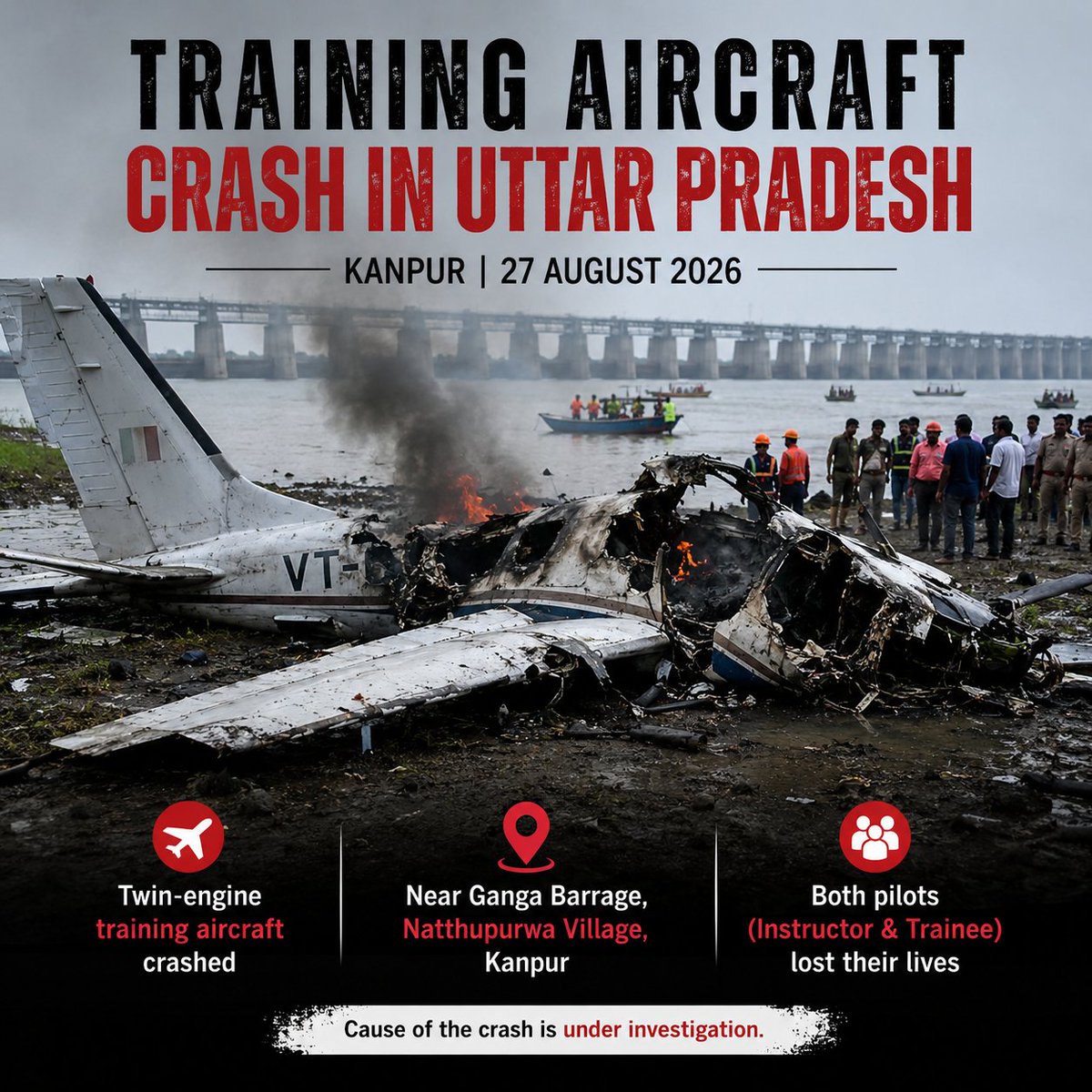 Apu8902's tweet photo. 🚨 BREAKING: A twin-engine training aircraft crashed near the Ganga Barrage in Kanpur, Uttar Pradesh, today.

The instructor and trainee pilot on board tragically lost their lives.

#Kanpur #UttarPradesh #PlaneCrash #AircraftCrash #BreakingNews https://t.co/1PCUfWrUYf