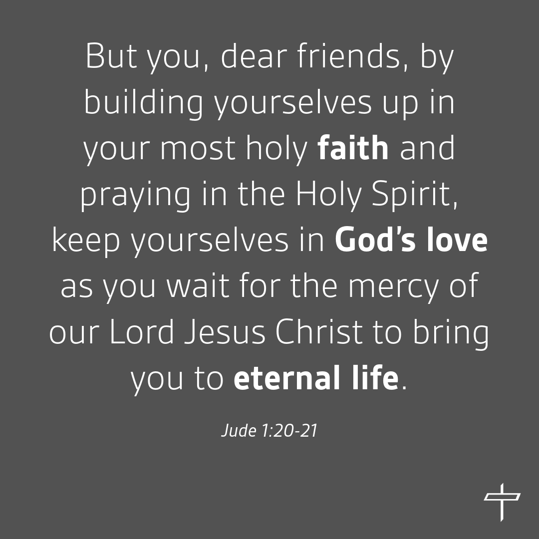 XDevotions's tweet photo. Jude 20-21 https://t.co/BE2ZqAltN8