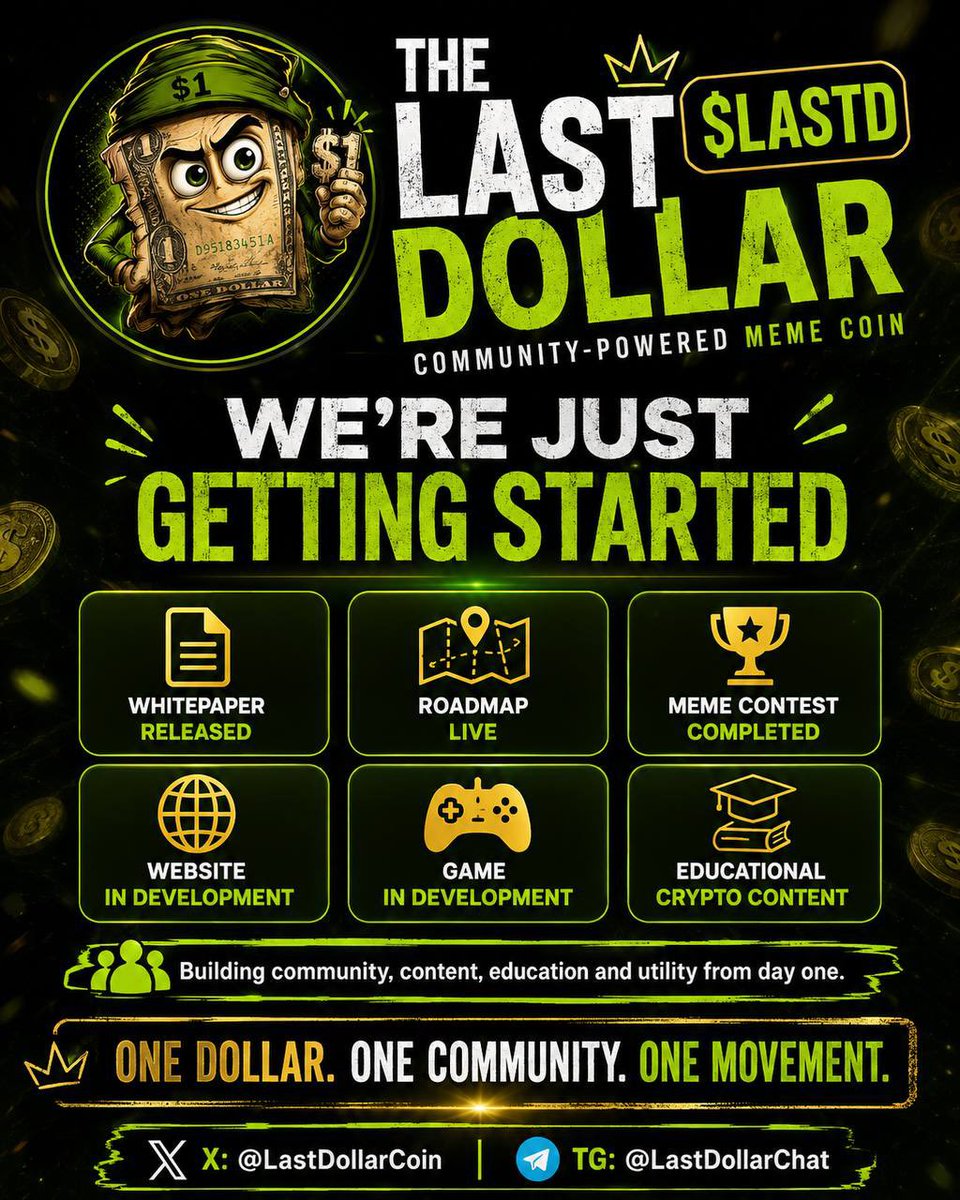 LastDollarCoin's tweet photo. $LASTD is just getting started. 💵🔥

We’ve already built more than hype:

📄 Whitepaper released
🗺️ Roadmap live
🏆 First meme contest completed
🌐 Website in development
🎮 Game in development
🎓 Educational crypto content coming

We’re building the community before the token launch.

One dollar. One community. One movement.

$LASTD 🚀

#LASTD #TheLastDollar #MemeCoin #CryptoCommunity #Web3 #Crypto #CryptoTwitter #Solana #SolanaMemecoin #CryptoMemes #CommunityFirst #TokenLaunch