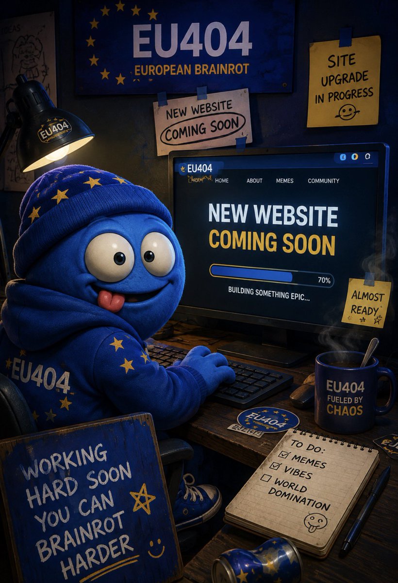 EU_Brainrot's tweet photo. We’ve been cooking behind the scenes. 🧠💻

The new EUROPEAN BRAINROT website is almost ready.

Memes. Community. Chaos.
And yes… EU404 is getting a proper home. 🇪🇺

Almost there.

ERROR 404: BRAIN NOT FOUND.

#EU404 #EuropeanBrainrot https://t.co/Ld2cNBNDxe