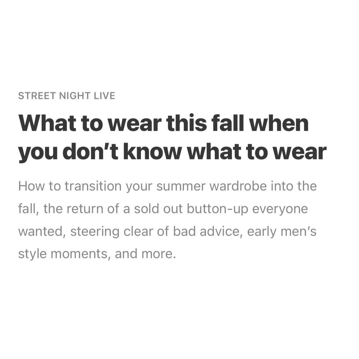 StreetNightLive's tweet photo. In today’s article I wrote how to transition into your fall wardrobe, steering clear of bad fashion advice online, early men’s outerwear moments that might pop off this season, new brands making great outerwear, and more.

Read the full article: https://t.co/25XINjEkPu https://t.co/11cOu7C9nv
