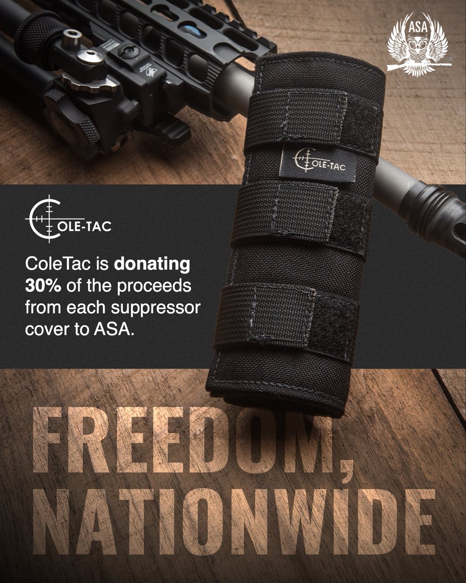 AmSuppressor's tweet photo. For the first time in ninety-one years, many Americans can buy a suppressor without a Form 4 and without waiting on ATF approval. And for everyone, the $200 stamp is gone.

That didn’t happen by accident. And the fight isn’t finished.

For four days only, Cole-TAC is donating 30% of the proceeds from every suppressor cover purchased directly to the ASA.

Thursday, August 27 through 11:59 p.m. MDT on Sunday, August 30. No code. No minimum.

Cover your can! Fund the fight!