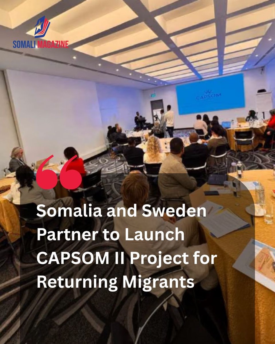 Sommagazine1's tweet photo. Reintegration Support: Somalia and Sweden Launch CAPSOM II Project to Support Returning Migrants
#Somalia #Sweden #CAPSOM2 #NCRI #Migration #Reintegration #somalinews
https://t.co/kl5qUHhzET https://t.co/EfJ9WFELWn