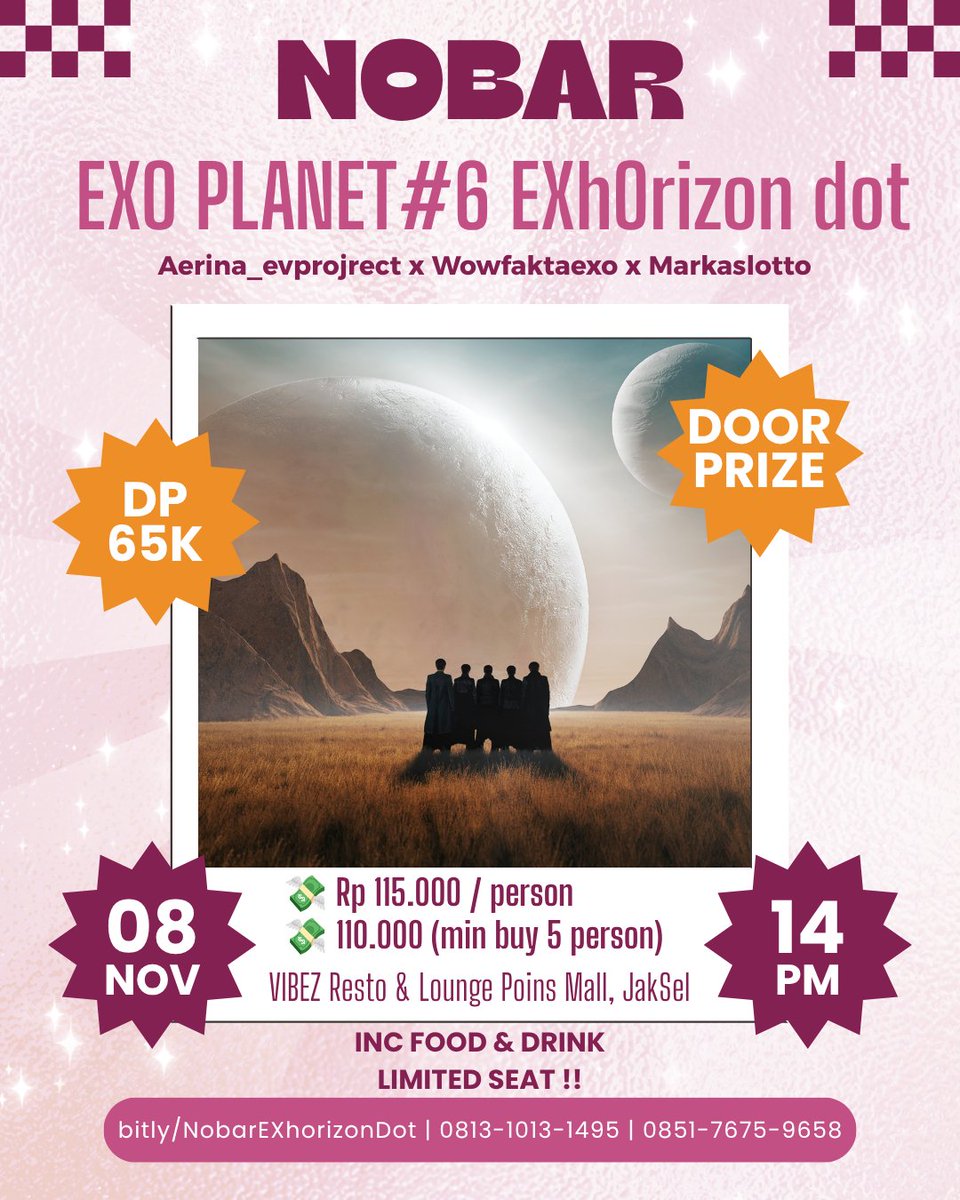 MarkasLotto's tweet photo. ✨️NOBAR EXhOrizon Dot✨️ 
By @aerinaEP x @.wowfaktaexo x @MarkasLotto

📆 Minggu, 08 November 2026
⏰ 14.00 - End
💸 Rp 115.000/person 
💸 Rp 110.000/person (min 5 orang)
📎 https://t.co/dVsESJRdLG

DP: Rp 65.000/person

📍  VIBEZ Resto &amp; Lounge Points Mall

LIMITED SLOT!
#EXO https://t.co/GoTyRAFsSf