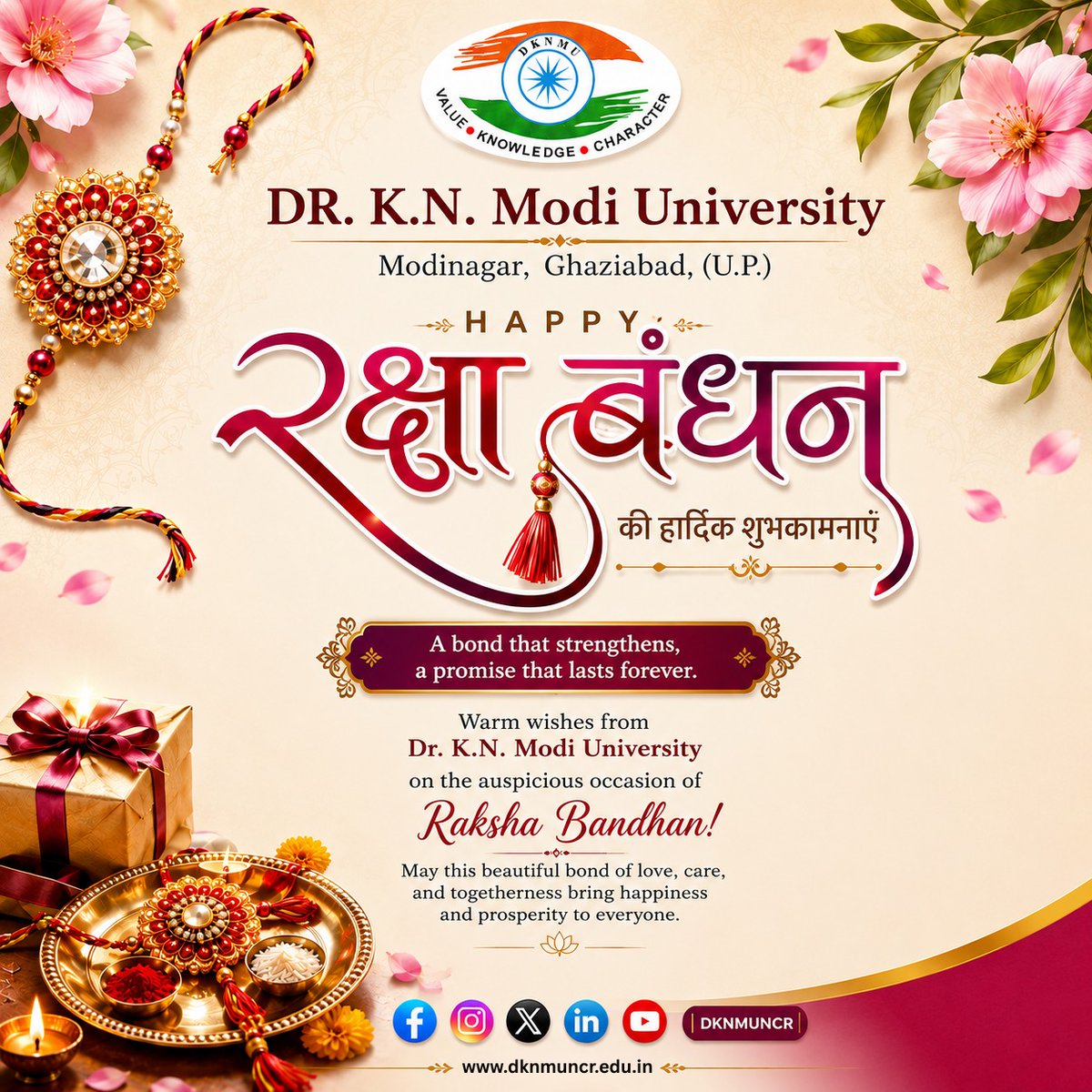 dknmuncr's tweet photo. 🪢✨ Happy Raksha Bandhan! ✨🪢

Celebrating the beautiful bond of love, care, and protection between brothers and sisters. 

Dr. K.N. Modi University wishes everyone a very Happy &amp; Blessed Raksha Bandhan! 

#RakshaBandhan2026 #DKNMUniversity #NCRCampus #Modinagar #Ghaziabad #UP https://t.co/OQMncYE7Wc
