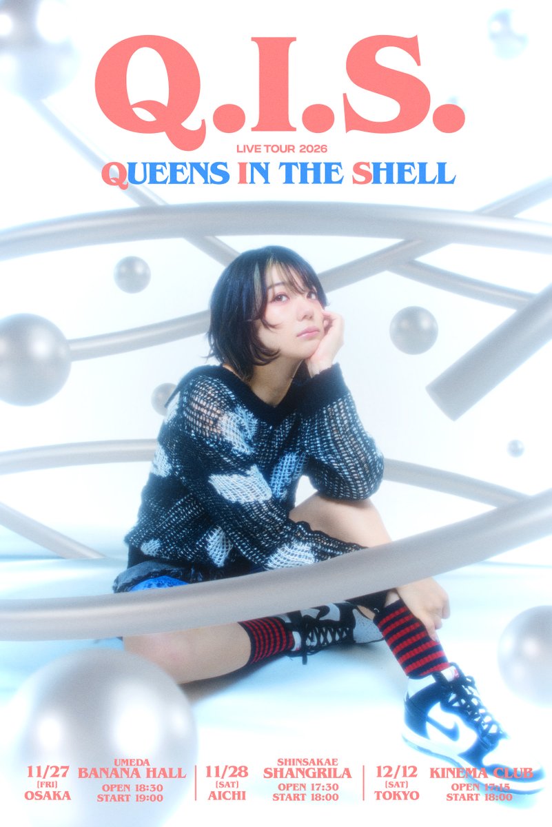 qis__bbr's tweet photo. ／
🎫チケット情報🎫
＼

東名阪ツアープレオーダー受付中！

Q.I.S. LIVE TOUR 2026
「Queens In the Shell」

11/27(金)梅田バナナホール
11/28(土)新栄シャングリラ
12/12(土)東京キネマ倶楽部

🎫チケットはこちら(9/6 23:59まで)
https://t.co/Gd8MYhGbXJ https://t.co/9aI6DBmpJO